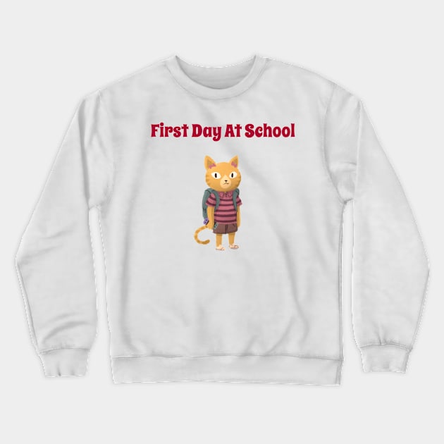 First Day at School Kitty Crewneck Sweatshirt by Up 4 Tee